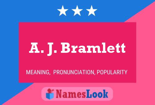 Affiche de nom A. J. Bramlett