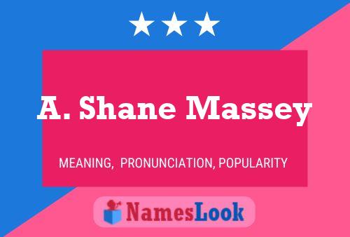 Affiche de nom A. Shane Massey