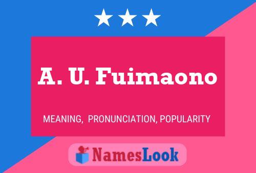 Affiche de nom A. U. Fuimaono