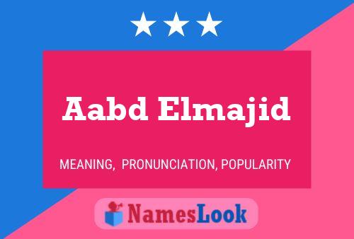 Affiche de nom Aabd Elmajid