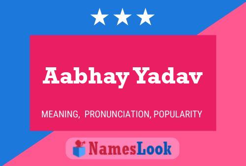 Affiche de nom Aabhay Yadav