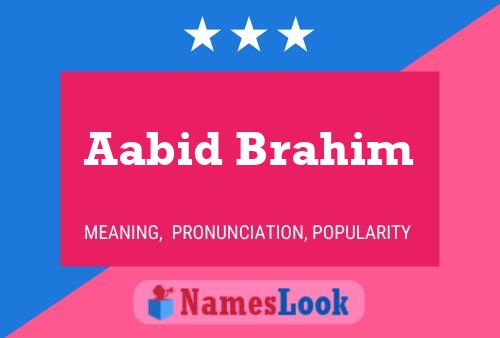 Affiche de nom Aabid Brahim