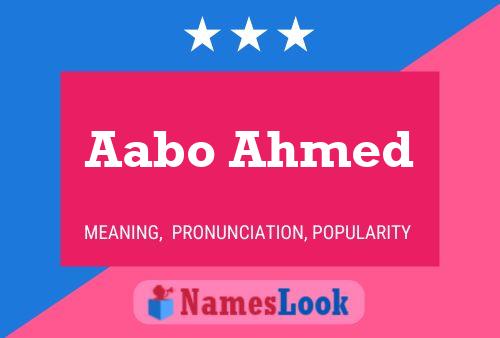 Affiche de nom Aabo Ahmed