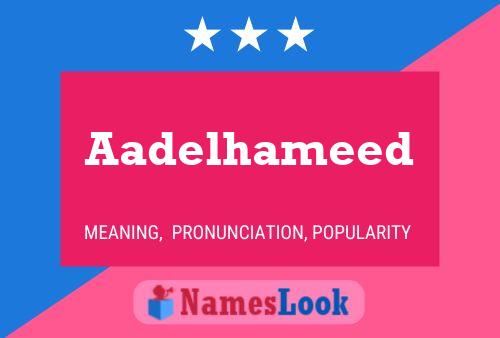 Affiche de nom Aadelhameed