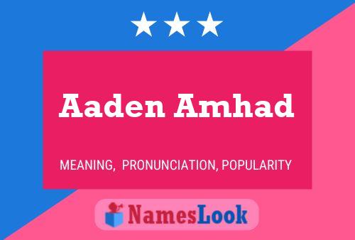 Affiche de nom Aaden Amhad