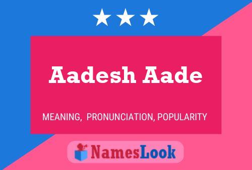 Affiche de nom Aadesh Aade