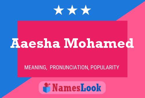 Affiche de nom Aaesha Mohamed