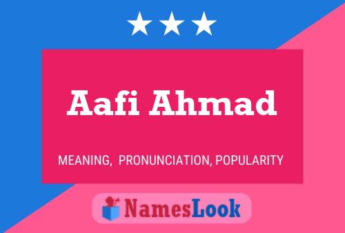 Affiche de nom Aafi Ahmad