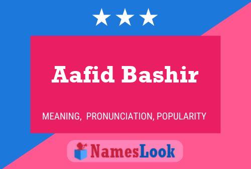 Affiche de nom Aafid Bashir