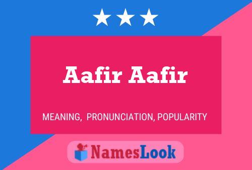 Affiche de nom Aafir Aafir