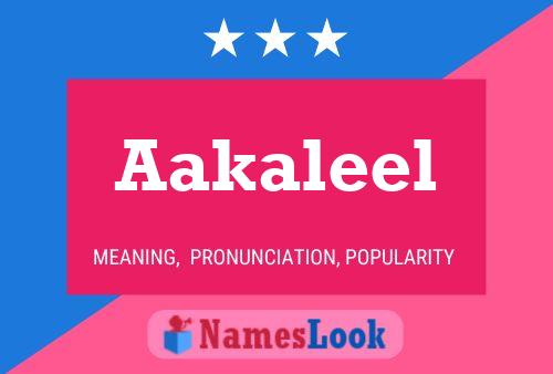 Affiche de nom Aakaleel