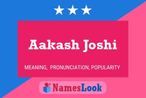 Affiche de nom Aakash Joshi