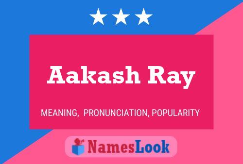 Affiche de nom Aakash Ray