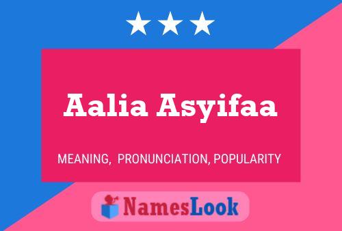 Affiche de nom Aalia Asyifaa