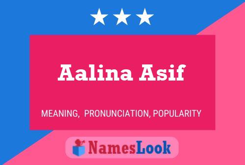 Affiche de nom Aalina Asif