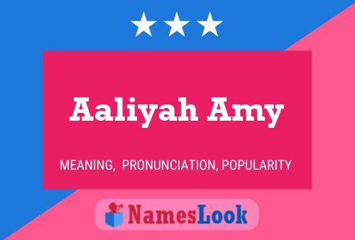 Affiche de nom Aaliyah Amy