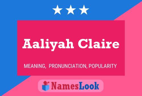 Affiche de nom Aaliyah Claire