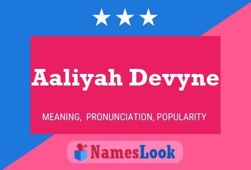 Affiche de nom Aaliyah Devyne