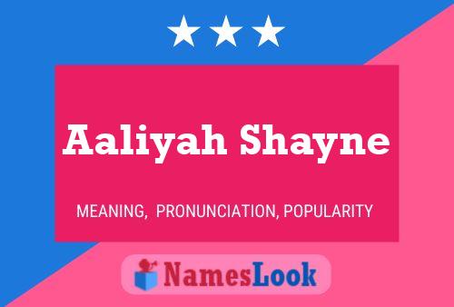 Affiche de nom Aaliyah Shayne