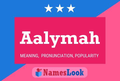 Affiche de nom Aalymah