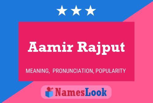 Affiche de nom Aamir Rajput