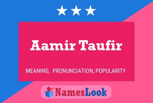 Affiche de nom Aamir Taufir