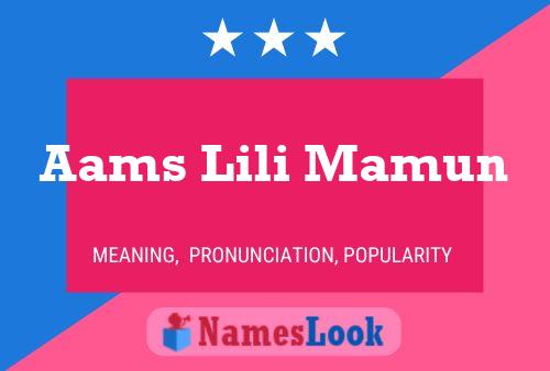 Affiche de nom Aams Lili Mamun