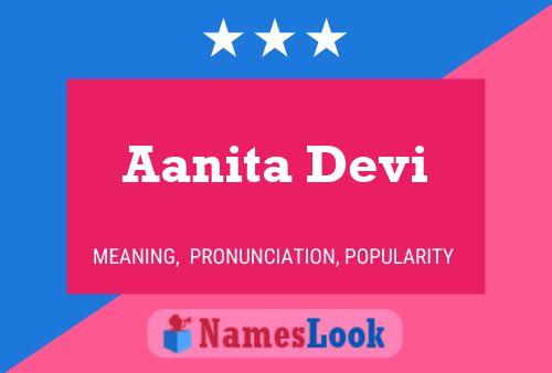 Affiche de nom Aanita Devi