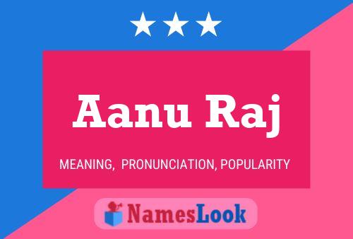 Affiche de nom Aanu Raj