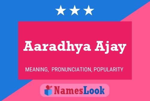 Affiche de nom Aaradhya Ajay