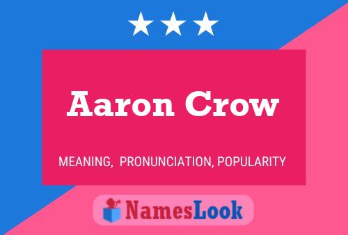 Affiche de nom Aaron Crow