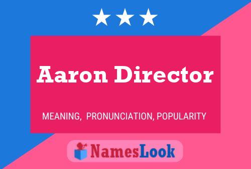 Affiche de nom Aaron Director