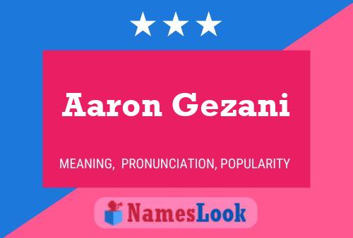 Affiche de nom Aaron Gezani