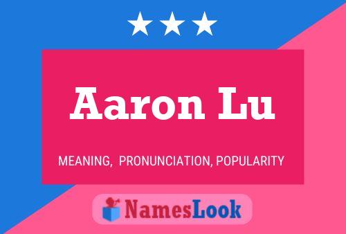 Affiche de nom Aaron Lu