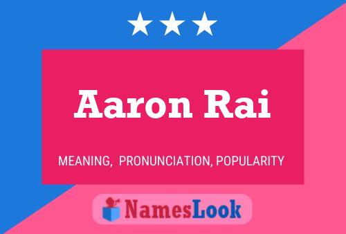 Affiche de nom Aaron Rai