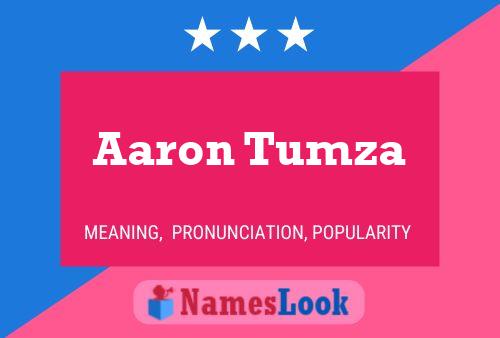 Affiche de nom Aaron Tumza