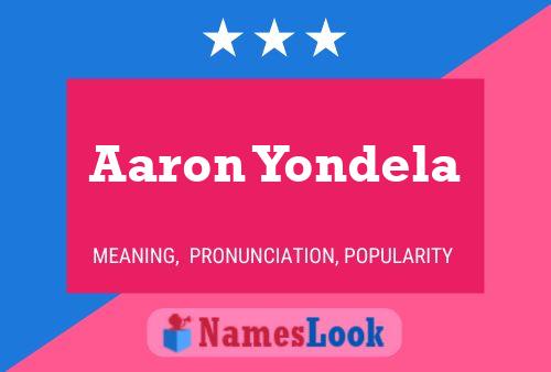 Affiche de nom Aaron Yondela