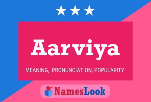 Affiche de nom Aarviya