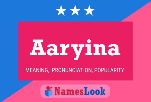 Affiche de nom Aaryina