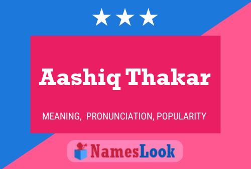 Affiche de nom Aashiq Thakar