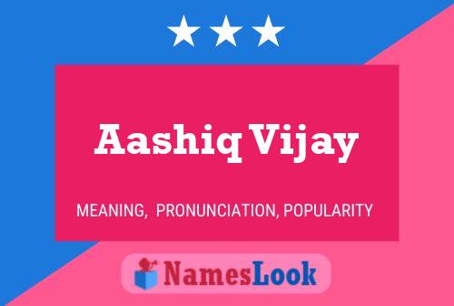 Affiche de nom Aashiq Vijay