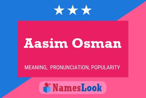 Affiche de nom Aasim Osman