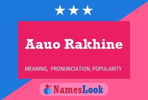 Affiche de nom Aauo Rakhine