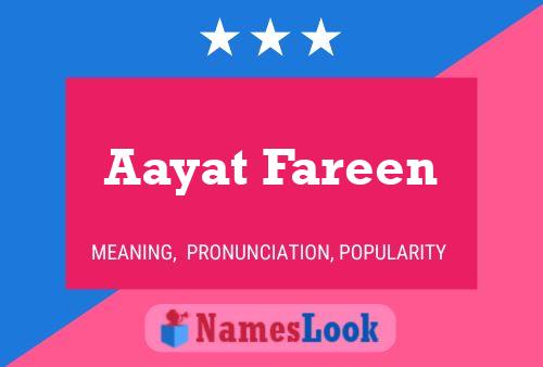 Affiche de nom Aayat Fareen