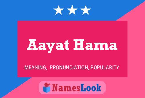 Affiche de nom Aayat Hama