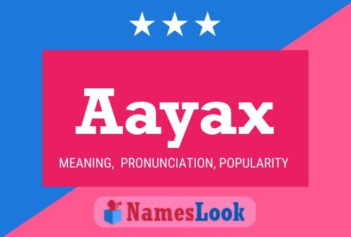 Affiche de nom Aayax