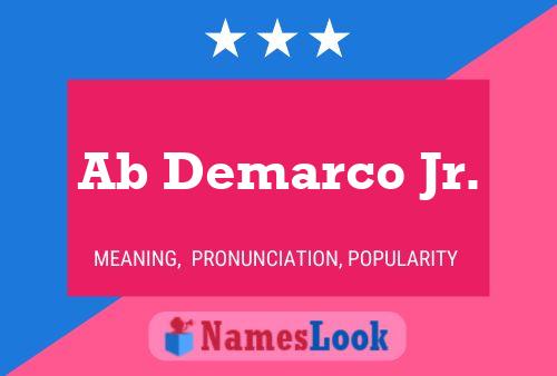 Affiche de nom Ab Demarco Jr.