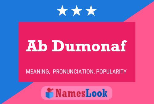 Affiche de nom Ab Dumonaf