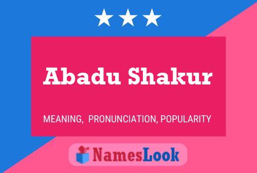 Affiche de nom Abadu Shakur