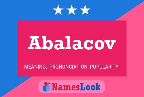 Affiche de nom Abalacov